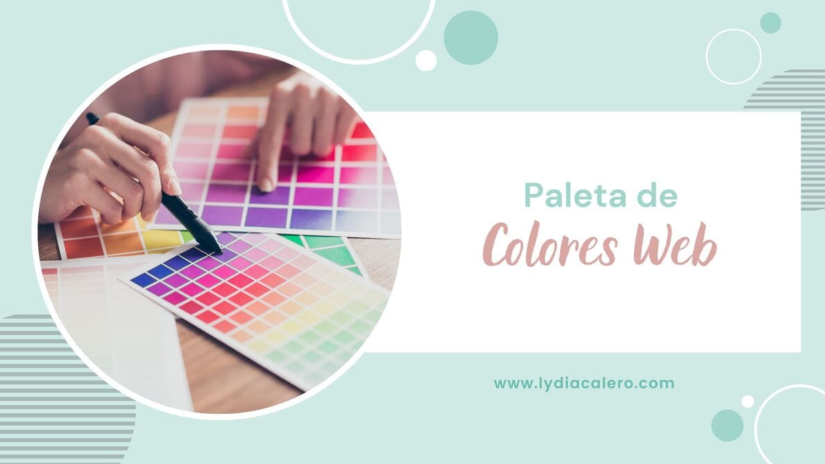 lydiacalero-blog-diseno-web-emprendedoras-paleta-colores-web